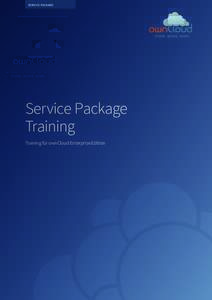 SERVICE PACK AGE  STORE. SHARE. WORK. Service Package Training