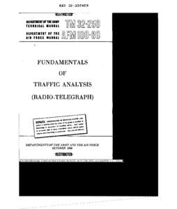 FUNDAMENTALS OF TRAFFIC ANALYSIS (RADIO-TELEGRAPH); DEPARTMENT OF THE ARMY TECHNICAL MANUAL TM; DEPARTMENT OF THE AIR FORCE MANUAL AFM