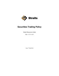 Microsoft Word - STR-COM-POL-006 Securities_Trading Metals_Resources Policy