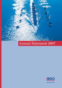 Annual StatementBDO International BDO International is a world wide network of public accounting firms, called BDO Member Firms, serving international clients. Each BDO Member Firm is an independent legal entity 