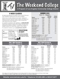 The Weekend College  A Program of Los Angeles Community College District SUMMERWEEK CLASSES