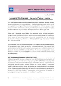 Issue#0, AprilLong and Winding road – the way to 1st plenary meeting– ISO, as a non-governmental international standards developing organization, develops voluntary standards on expressed and demonstrated need