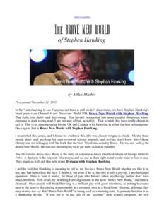 return to updates  The BRAVE NEW WORLD of Stephen Hawking  by Miles Mathis
