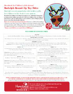 Heartland for Children’s 10th Annual  Rudolph Round-Up Toy Drive Rudolph needs your help with holiday gifts for children in the foster care system. Heartland for Children is looking for partners to be “Rudolph Champi