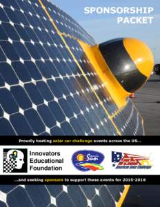 SPONSORSHIP PACKET Proudly hosting solar car challenge events across the US…  Innovators