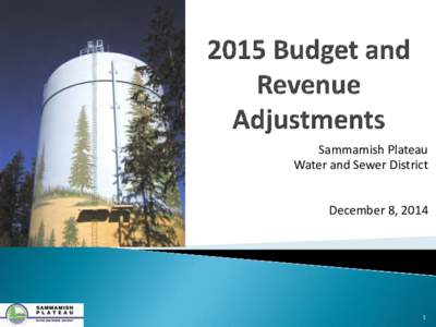 Sammamish Plateau Water and Sewer District December 8, 2014 1