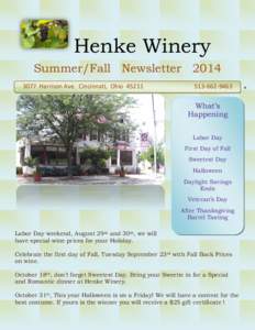 Henke Winery Summer/Fall Newsletter[removed]Harrison Ave. Cincinnati, Ohio[removed]9463