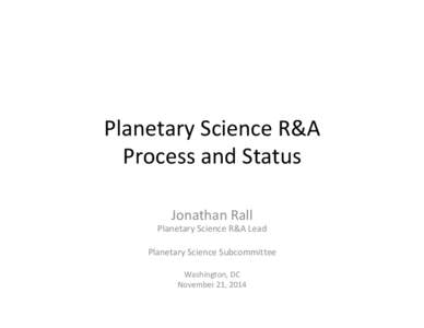 Space science / Regional Planetary Image Facility / Ronald Greeley / Lunar and Planetary Institute / Exoplanetology / Extrasolar planet / Astrobiology / Space exploration / Planet / Astronomy / Space / Planetary science