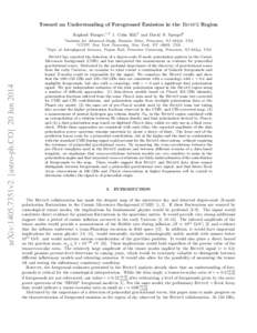 Toward an Understanding of Foreground Emission in the Bicep2 Region Raphael Flauger,1, 2 J. Colin Hill,3 and David N. Spergel3 1 arXiv:1405.7351v2 [astro-ph.CO] 20 Jun 2014