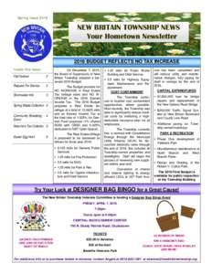 Spring IssueNEW BRITAIN TOWNSHIP NEWS Your Hometown NewsletterBUDGET REFLECTS NO TAX INCREASE