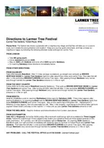  www.larmertreefestival.co.ukDirections to Larmer Tree Festival (Larmer Tree Gardens, Tollard Royal, Wilts)