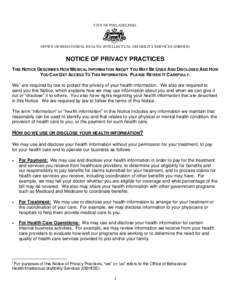 CITY OF PHILADELPHIA  OFFICE OF BEHAVIORAL HEALTH/ INTELLECTUAL DISABILITY SERVICES (DBHIDS) NOTICE OF PRIVACY PRACTICES THIS NOTICE DESCRIBES HOW MEDICAL INFORMATION ABOUT YOU MAY BE USED AND DISCLOSED AND HOW