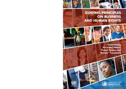 Photos: © shutterstock.com Designed and printed by the Publishing Service, United Nations, Geneva — GE[removed] — January 2012 — 4 951 — HR/PUB/11/4 Guiding Principles on Business