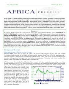 Volume 1 Issue 3  March 16, 2010 Africa Prebrief is a weekly analytical commentary serving frontier investors, academic institutions, and serious observers  of  the  African  continent