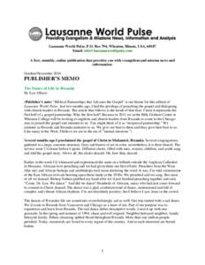 Lausanne World Pulse, P.O. Box 794, Wheaton, Illinois, USA, 60187 Email:  A free, monthly, online publication that provides you with evangelism and mission news and information. October/Novembe