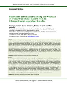 Mongabay.com Open Access Journal - Tropical Conservation Science Vol.6 (21):, 2013  Research Article Botswanan palm basketry among the Wounaan of western Colombia: lessons from an