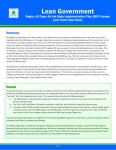Lean Government: Region 10 Clean Air Act State Implementation Plan (SIP) Process Lean Event Case Study, April 2014