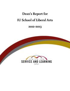 Dean’s Report for IU School of Liberal Arts[removed]|Page Center for Service and Learning