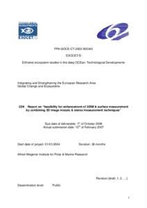 FP6-GOCE-CTEXOCET/D EXtreme ecosystem studies in the deep OCEan: Technological Developments Integrating and Strengthening the European Research Area Global Change and Ecosystems