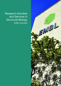 Research Activities and Services in Structural Biology EMBL Grenoble  Introduction to EMBL