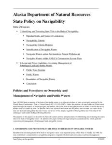 Alaska Department of Natural Resources State Policy on Navigability Table of Contents: •  •