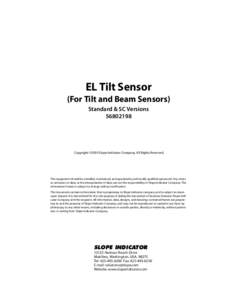 EL Tilt Sensor (For Tilt and Beam Sensors) Standard & SC VersionsCopyright ©2010 Slope Indicator Company. All Rights Reserved.