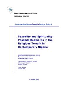 Sexuality and Spirituality: Possible Bedmates in the Religious Terrain in Contemporary Nigeria