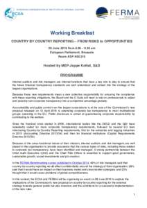 EUROPEAN CONFEDERATION OF INSTITUTES OF INTERNAL AUDITING  Working Breakfast COUNTRY BY COUNTRY REPORTING – FROM RISKS to OPPORTUNITIES 28 June 2016 from 8.00 – 9.30 am European Parliament, Brussels