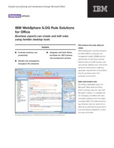 IBM WebSphere ILOG Rule Solutions for Office