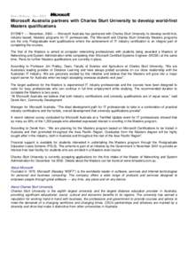 News Release - NovMicrosoft Australia partners with Charles Sturt University to develop world-first Masters qualifications SYDNEY — November, 2002 — Microsoft Australia has partnered with Charles Sturt Univers