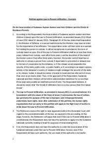 Petition against Law to Prevent Infiltration – Excerpts  On the Incarceration of Sudanese Asylum-Seekers and their Children and the Denial of Residence Permits 1.