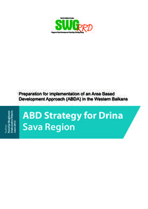 Author: Natalija Bogdanov Aleksandra Nikolic JuneABD Strategy for Drina