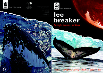 For further information contact: Species Programme WWF International Av. du Mont-Blanc 1196 Gland Switzerland