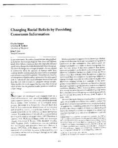 Changing Racial Beliefs by Providing Consensus Information Charles Stangor Gretchen B. Sechri.st University of Maryland