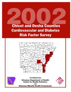 2002 Cardiovascular Survey Summary for Chicot and Desha Counties  1 2002 Chicot County and Desha County Cardiovascular and Diabetes Risk