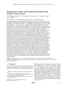 JOURNAL OF GEOPHYSICAL RESEARCH, VOL. 116, B03401, doi:2010JB007762, 2011  Spatiotemporal evolution of dike opening and décollement slip at Kīlauea Volcano, Hawai’i E. K. Montgomery‐Brown,1,2 D. K. Sinnett,
