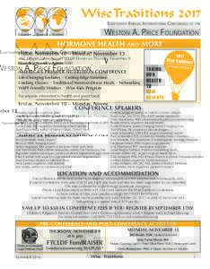 ®  WiseTraditions 2017 Eighteenth Annual International Conference of the  Weston A. Price Foundation