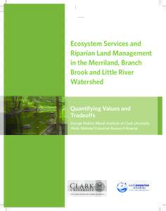 Ecosystem Services and Riparian Land Management in the Merriland, Branch Brook and Little River Watershed
