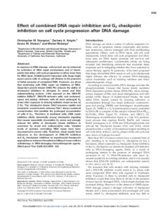 885  Effect of combined DNA repair inhibition and G2 checkpoint inhibition on cell cycle progression after DNA damage Christopher M. Sturgeon,1 Zachary A. Knight,2 Kevan M. Shokat,2 and Michel Roberge1