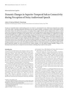 1704 • The Journal of Neuroscience, February 2, 2011 • 31(5):1704 –1714  Behavioral/Systems/Cognitive Dynamic Changes in Superior Temporal Sulcus Connectivity during Perception of Noisy Audiovisual Speech