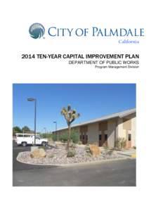 California[removed]TEN-YEAR CAPITAL IMPROVEMENT PLAN DEPARTMENT OF PUBLIC WORKS Program Management Division