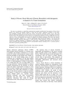 Indian Journal of Traditional Knowledge Vol[removed]), October 2011, pp[removed]Study of Warme Shoab Muzmin (Chronic Bronchitis) with therapeutic evaluation of a Unani formulation Shah A H *, Haji A, Siddiqui M A, Ansari 