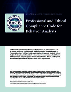 BEHAVIOR ANALYST CERTIFICATION BOARD®  ® Professional and Ethical Compliance Code for