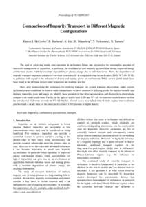 Proceedings of ITC/ISHW2007  Comparison of Impurity Transport in Different Magnetic Configurations Kieran J. McCarthya, R. Burhennb, K. Idac, H. Maassbergb, Y. Nakamurac, N. Tamurac a