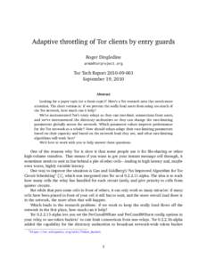 Adaptive throttling of Tor clients by entry guards Roger Dingledine  Tor Tech ReportSeptember 19, 2010