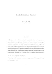 Decentralized Aid and Democracy  January 25, 2017 Abstract