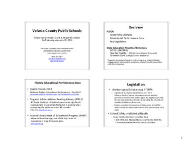 Overview	
  	
    Volusia	
  County	
  Public	
  Schools	
      School	
  Social	
  Services	
  /	
  Safe	
  &	
  Drug	
  Free	
  Schools	
  