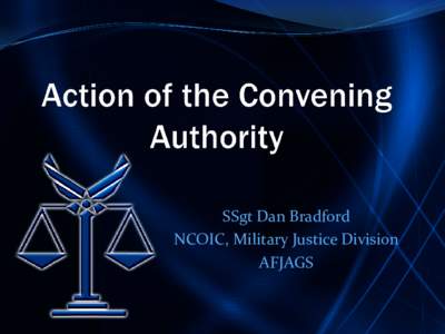 Action of the Convening Authority