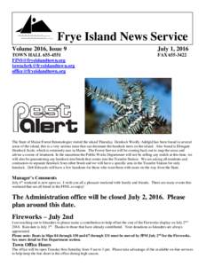 Frye Island News Service Volume 2016, Issue 9 July 1, 2016  TOWN HALL