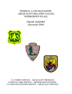 FEDERAL LAND MANAGERS’ AIR QUALITY RELATED VALUES WORKGROUP (FLAG) PHASE I REPORT (December 2000)